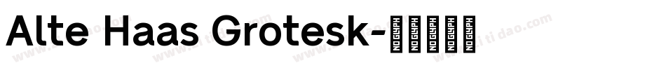 Alte Haas Grotesk字体转换
